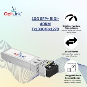 Optilink SFP 10G SFP+ BIDI-20KM(Tx1330/Rx1270)