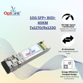 Optilink SFP 10G SFP+ BIDI-40KM(Tx1270/Rx1330)